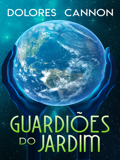Title details for Guardiões do Jardim by Dolores Cannon - Available